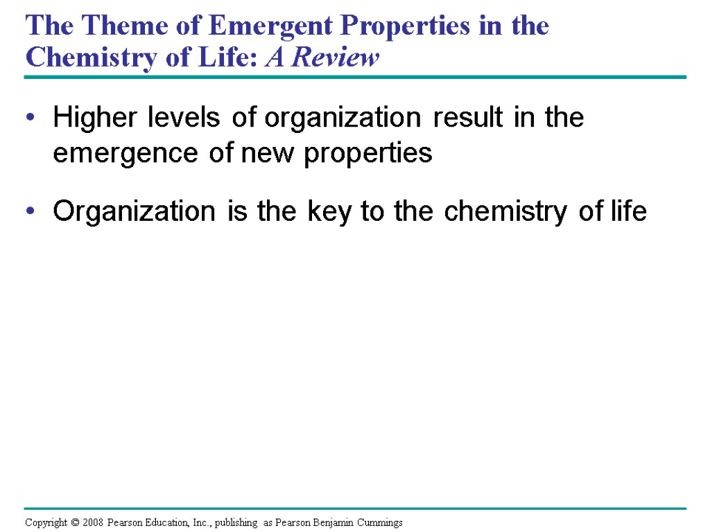 The Theme of Emergent Properties in the Chemistry of Life: A Review Higher levels